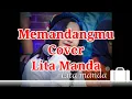 Download Lagu Lita Manda Cover Lagu Memandangmu