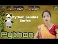 Data Handling Pandas Series Python Pandas Part 1 Class 12 IP Creating Series CBSE