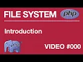 PHP File Systems - Accessing File Systems