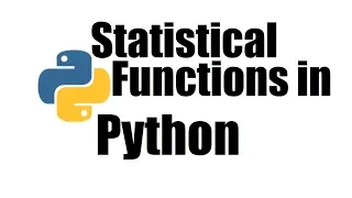 Python Tutorial Statistical Functions in Python