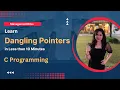 What is Dangling Pointer in C Explained with Examples C Programming Tutorials