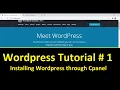 Wordpress Tutorial 1 - Installing Wordpress using Cpanel Wordpress Cpanel DIY
