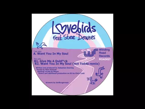 Download MP3 Lovebirds - Want You In My Soul ft. Stee Downes (Original Mix)