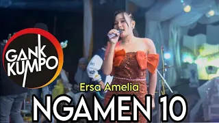 Download NGAMEN 10 / ERSA AMELIA / GANK KUMPO LIVE MADURA / PM AUDIO MP3