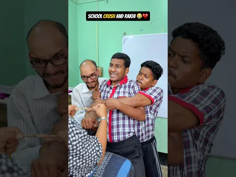 School Crush And Rakhi 😭💔 #shorts #relatable #comedy #viralshorts