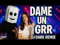Download Lagu Fantomel x Kate Linn - Dame Un GRR ( DJ Dark Extended Remix )