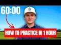 How to Practice in 1 Hour Golf Training Session with Limited Time