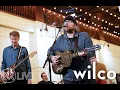 Wilco - Hold Me Anyway Songkick Live