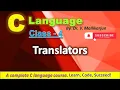 What are Translators in Programming Compiler Interpreter Assembler Explained C tutorial