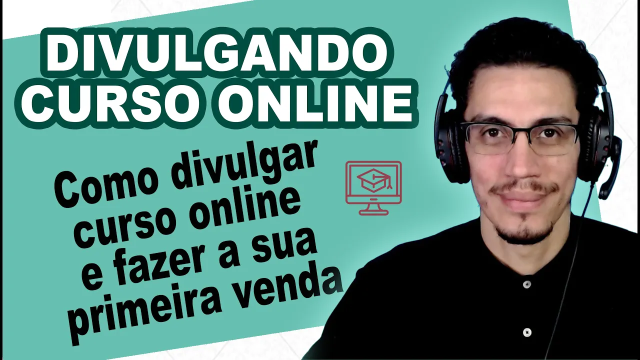 Como divulgar curso online e fazer a primeira venda - INFOPRODUTOS