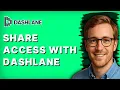 How to Share Access with Dashlane 2026 Full Guide