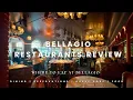 Bellagio Restaurants Review
