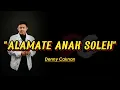 Download Lagu ALAMAT ANAK SHOLEH - Denny Caknan - Lirik
