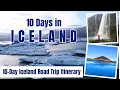 Iceland in 10 Days - Full Travel Itinerary Ring Road Golden Circle Perfect Iceland Road Trip