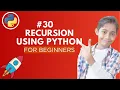 Recursion in Python Python Tutorial - Day