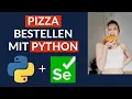 Order your pizza with PYTHON - Browser automation with Python Selenium