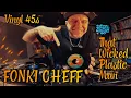 Lagu FONKI CHEFF / THAT WICKED PLASTIC MAN / AFRO DISCO FUNK HOUSE