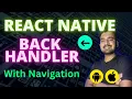 React Native Back Handler for Android ios with Navigation In Hindi Engineer Codewala
