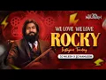 Lagu We Love We Love Rocky Instagram Trending Dilogue Mix | DJ NILESH X DJ KAMLESH | Ek Naam Hai Rocky