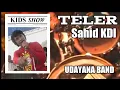 UDAYANA BAND SAHID KDI TELER