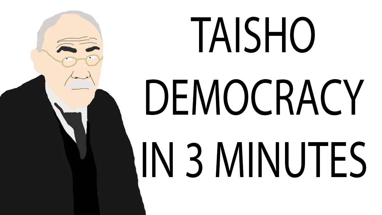 Taisho Democracy | 3 Minute History