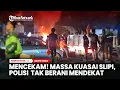 Download Lagu SITUASI MALAM MENCEKAM Massa Kuasai Kawasan Slipi, Polisi Tak Berani Mendekat