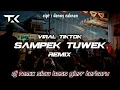 Download Lagu DJ Sampek Tuwek - Denny Caknan | DJ Slow Bass Paling Enak 2022
