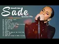 Download Lagu No Ordinary Love - Sade || Sade Greatest Hits Full ALbum || Best Songs Of Sade