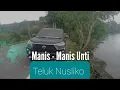 Download Lagu Manis - Manis Unti
