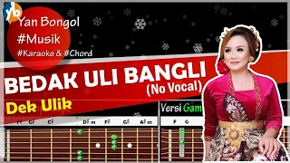 Download BEDAK ULI BANGLI - Dek Ulik MP3