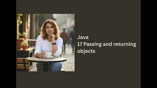 17 Passing and returning objects