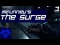 The Surge - Part 1