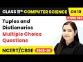 Tuples and Dictionaries - Multiple Choice Questions Ch 10 Class 11 CS Code 083 CBSE 2025