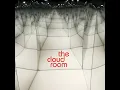 Hey Now Now - The Cloud Room