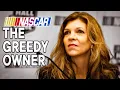 NASCAR Teresa Earnhardt - The Greedy Owner D E I