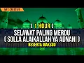 Download Lagu 1 HOUR - SELAWAT PALING MERDU BESERTA MAKSUD - SOLLA ALAIKALLAH - USTAZ MALIQ | (SINAR.FM) | FULL HD