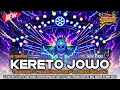 Lagu DJ KERETO JOWO TRAP PARTY MIDDLE NGAPLOK‼️FULL PASS PANJANG || NDMP MUSIC