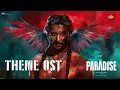 Lagu The Paradise Theme (Extended) | Nani | Srikanth Odela | Anirudh | Echo Beats