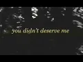 Omar Apollo - Evergreen You Didn t Deserve Me At All