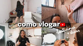 Gravando Um Vlog Pro YouTube Do Começo Ao Fim: Roteiro, Gravação e Edição (Bastidores)