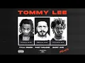Tyla Yaweh - Tommy Lee (Remix - Official Audio) ft. SAINt JHN, Post Malone