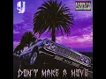 Didine Canon 16 - DON'T MAKE A MOVE (Freestyle)
