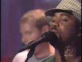 Let Her Cry - Hootie and the Blowfish Hard Rock Live - 1998