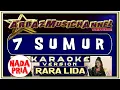 Download Lagu Karaoke Dangdut - Tujuh Sumur - Nada Pria - Original D'Band Version (Vocal Removed) - Rara Lida