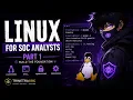 Linux Fundamentals for SOC Analysts Part 1 Learn Linux the Security Way