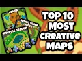 Top 10 Most Creative Maps Using The BTD6 Map Editor