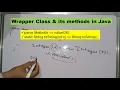 Wrapper class and its methods in Java parseInt valueOf toString