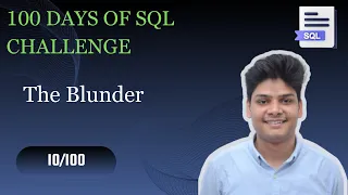 The Blunder Day 10 100 SQL HackerRank Problems