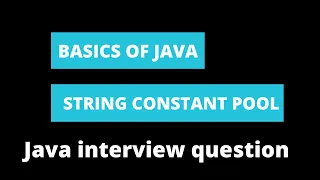 String constant pool in Java Java Interview question