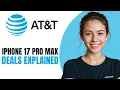 AT T iPhone 17 Pro Max Deals Explained Save Up to 1 100 2026